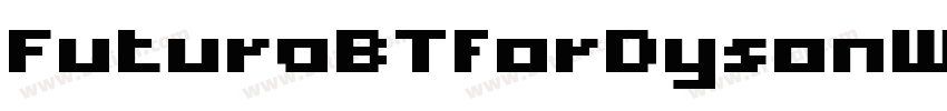FuturaBTforDysonW05 字体转换